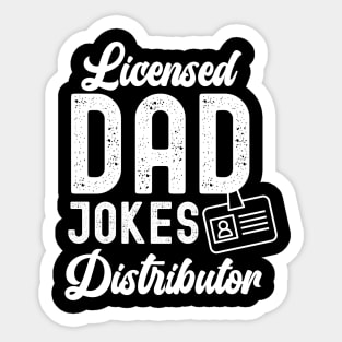 Licensed Dad Jokes Distributor - Funny Dad or Husband gift Sticker